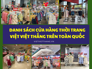 danh-sach-cua-hang-thoi-trang-viet-viet-thang-tren-toan-quoc.png